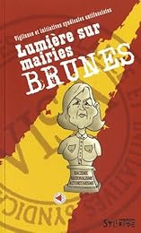 Lumière sur mairies brunes