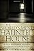The World's Most Haunted House