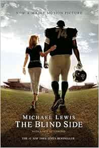 The Blind Side Lewis Michael 9780393338386 Amazon Com Books