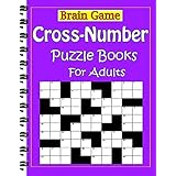 Cross-Number Puzzle Books For Adults: Paperback – Large Print