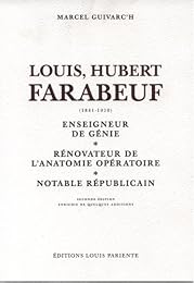 Louis, Hubert Farabeuf (1841-1910)