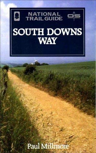 South Downs Way (The National Trail Guides) by Paul Millmore