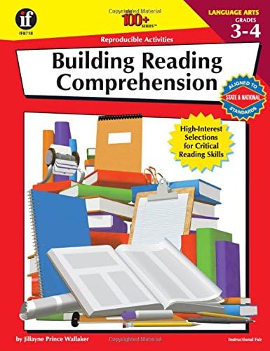 The 100+ Series Building Reading Comprehension, Grades 3-4: High-Interest Selections for Critical Reading Skills