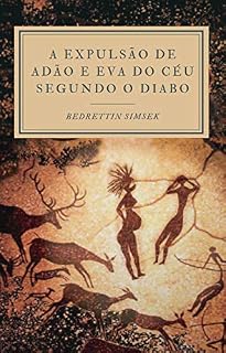 Livro A Expulsão de Adão e Eva do Céu Segundo o Diabo