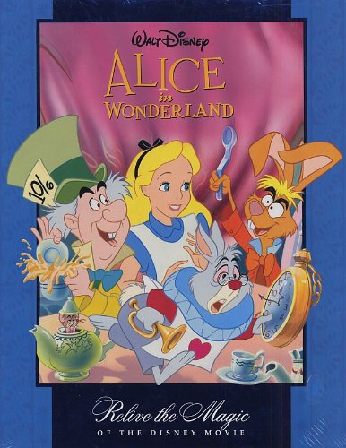 ALICE IN WONDERLAND (RELIVE MAGIC OF DISNEY MOVIE) By Walt Disney