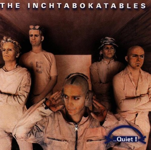 The Inchtabokatables - Quiet - Zortam Music