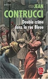 Double crime dans la rue Bleue