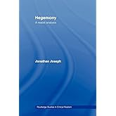 Hegemony: A Realist Analysis (Routledge Studies in Critical Realism)