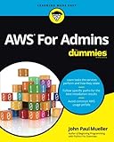 AWS For Admins For Dummies AWS For Admins For Dummies