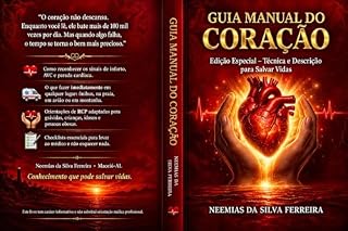 Livro Guia Manual do Coração: Edição Especial – Técnica e Descrição para Salvar Vidas
