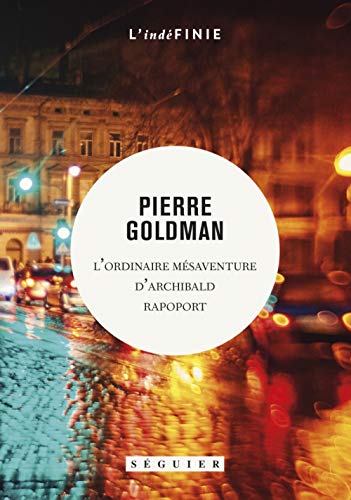 L'ordinaire mésaventure d'Archibald Rapoport