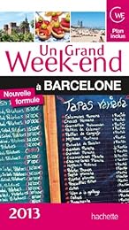 Un  grand week-end à Barcelone