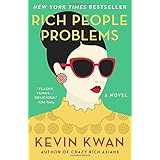 Rich People Problems (Crazy Rich Asians Trilogy)