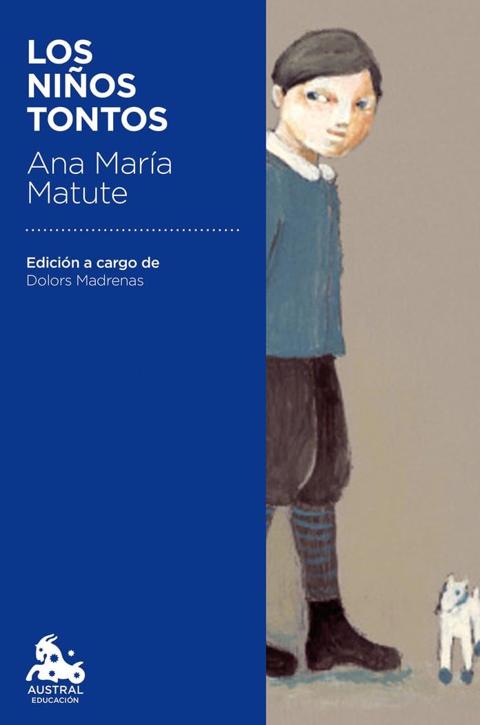 Portada de Los niños tontos: Edición a cargo de Dolors Madrenas: 16 (Austral Educación)