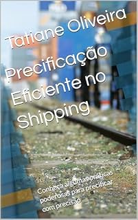 Livro Precificação Eficiente no Shipping : Conheça algumas práticas poderosas para precificar com precisão