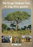 The Kruger National Park: a big five guide