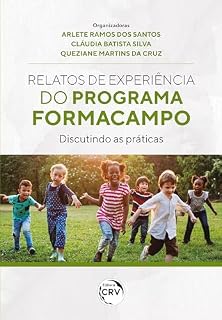 Livro Relatos de experiências do programa formacampo: Discutindo as práticas