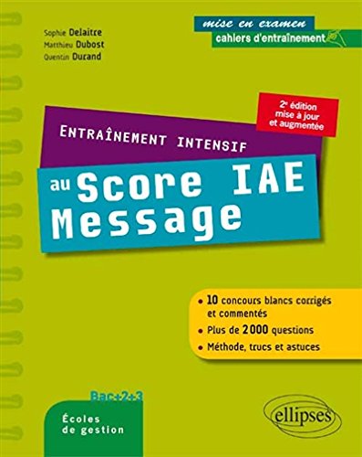 Entraînement intensif au Score IAE-Message