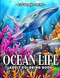 Ocean Life Coloring Book: An Adult Coloring Book