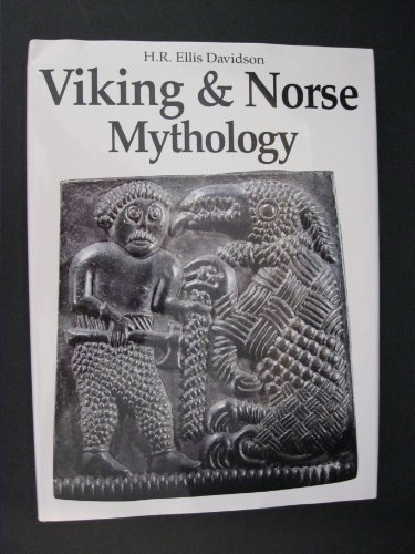 Viking and Norse Mythology (Library of the World's Myths and Legends) (Library of the World's Myths by H. R. Ellis Davidson