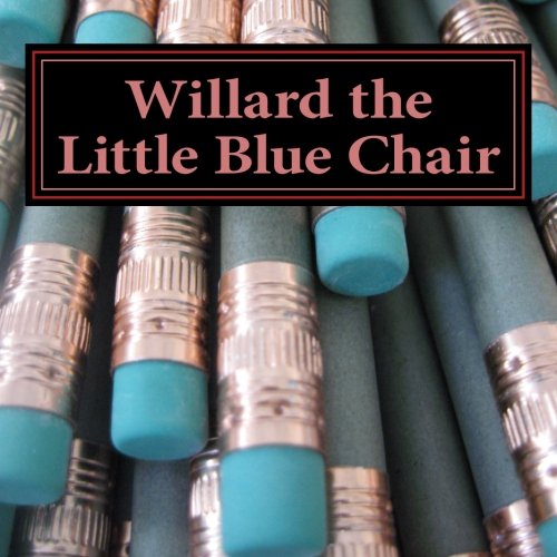 Willard the Little Blue Chair