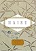 Haiku (Everyman's Library Pocket Poets Series) by Peter Washington