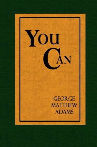 Download You Can: A Collection of Brief Talks on the Most Important Topic in the World - Your Success Download You Can: A Collection of Brief Talks on the Most Important Topic in the World - Your Success