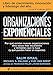 Organizaciones Exponenciales (Spanish Edition)