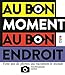 Au bon moment au bon endroit : Cent ans de photos qui racontent le monde by 