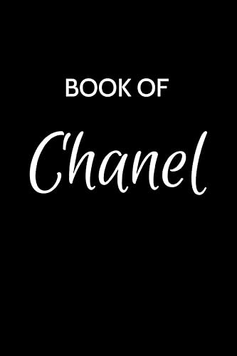 Download Book of Chanel: A Gratitude Journal Notebook for Women or Girls with the name Chanel - Beautiful Elegant Bold & Personalized - An Appreciation Gift - ... Lined Writing Pages - 6'x9' Diary or Notepad. PDF