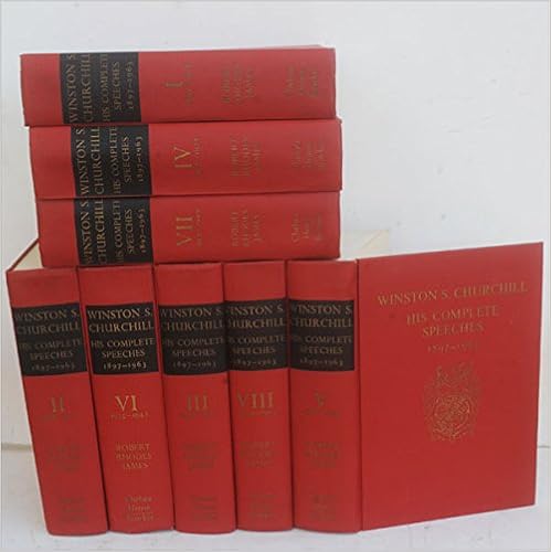Winston S. Churchill, His Complete Speeches, 1897-1973