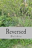 Reversed by Delibia