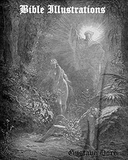 Dore gallery of bible illustrations illustrated english edition