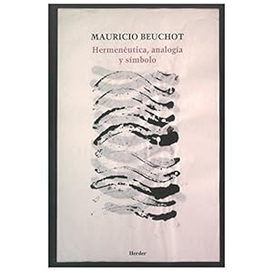 Hermenéutica, Analógica Y Símbolo
