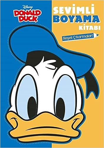 Donald Duck Sevimli Boyama Kitabi Neseli Cikartmalar