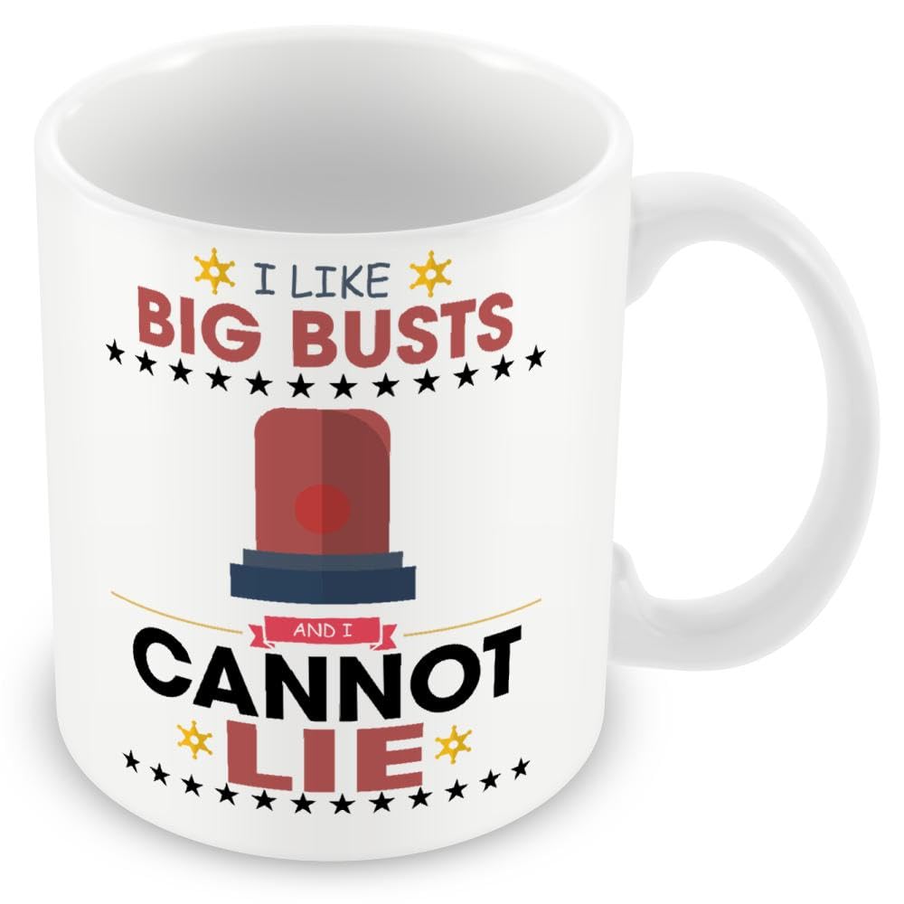 Mug Gift for Police Officer/Policeman - I Like Big Busts and I Cannot Lie