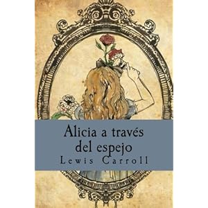 Alicia a través del espejo (Spanish Edition)