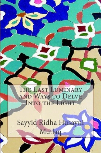 The Last Luminary and Ways to Delve Into the Light