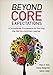 Beyond Core Expectations: A Schoolwide Framework for Serving the Not-So-Common Learner