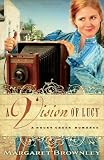 A Vision of Lucy (A Rocky Creek Romance) by 