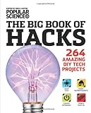 The Big Book of Hacks: 264 Amazing DIY Tech Projects cover