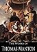 The Works of Thomas Manton: The Transfiguration of Christ, The Temptation of Christ, A Practical Exp by