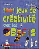 Image de 1001 jeux de créativité avec les objets