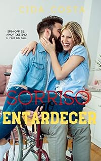 Livro Sorriso ao Entardecer: Spin-off de "Amor Destino e Pôr do Sol"