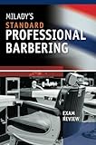 Exam Review for Milady's Standard Professional Barbering Exam Review for Milady's Standard Professional Barbering