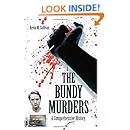 The Bundy Murders: A Comprehensive History