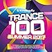 Trance 100: Summer 2017