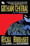 Front cover for the book Gotham Central, Book Three: On the Freak Beat by Greg Rucka