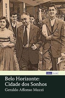 Livro Belo Horizonte: Cidade dos Sonhos