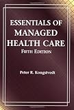 Essentials of Managed Health Care, 5th Edition